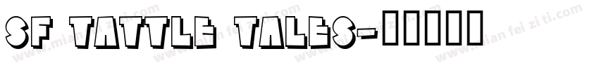 SF Tattle Tales字体转换